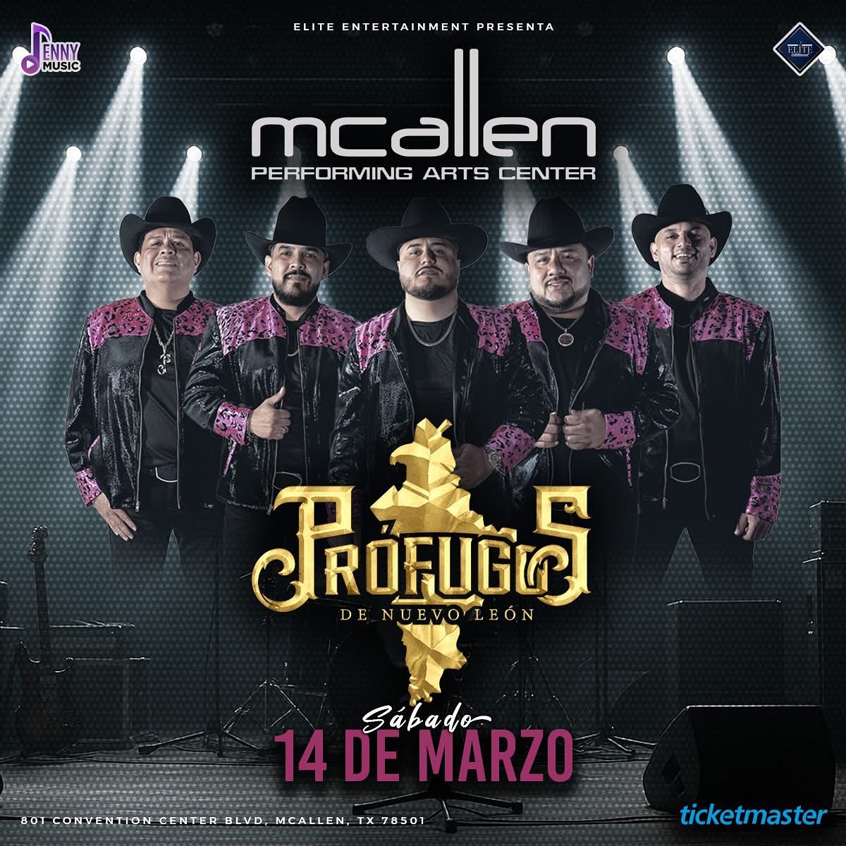profugos de NL Mcallen Convention Center | McAllen Performing Arts Center