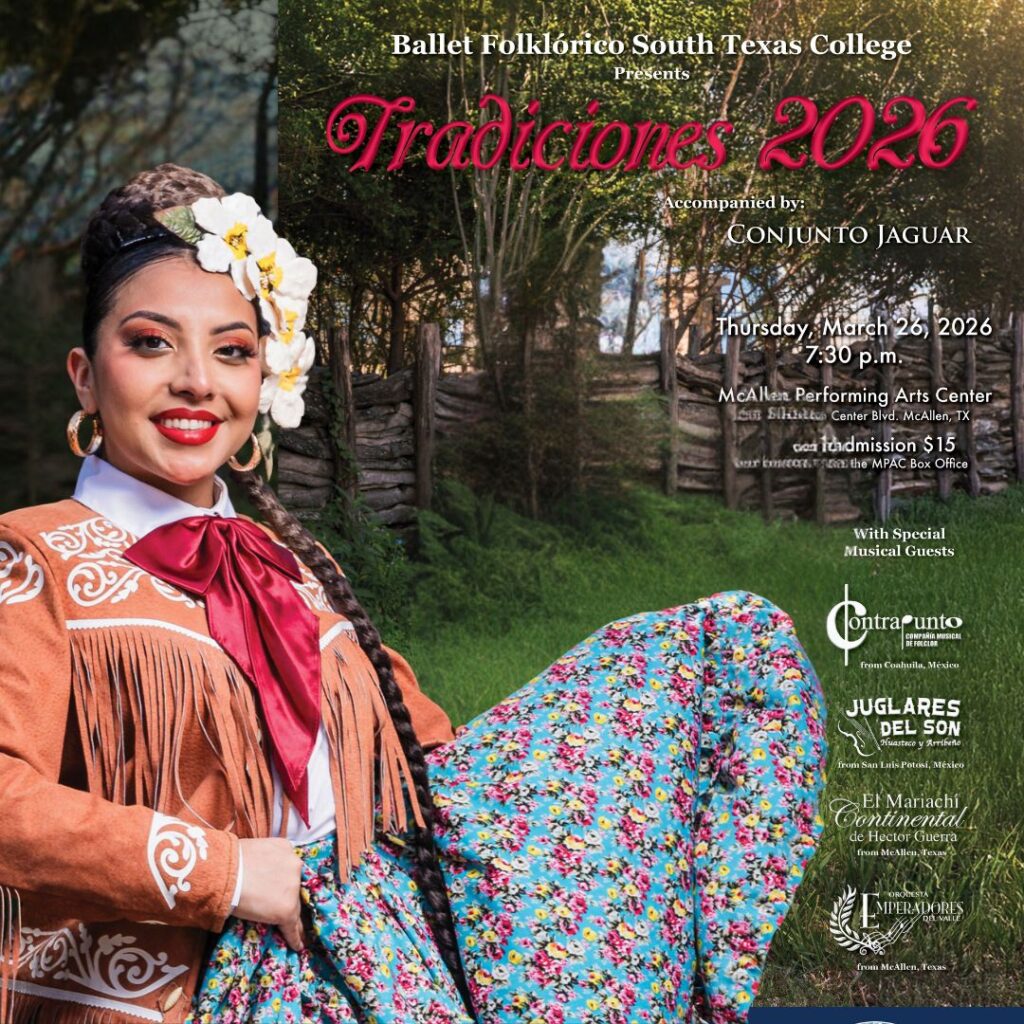Tradiciones 2026 | Ballet Folklรณrico South Texas College