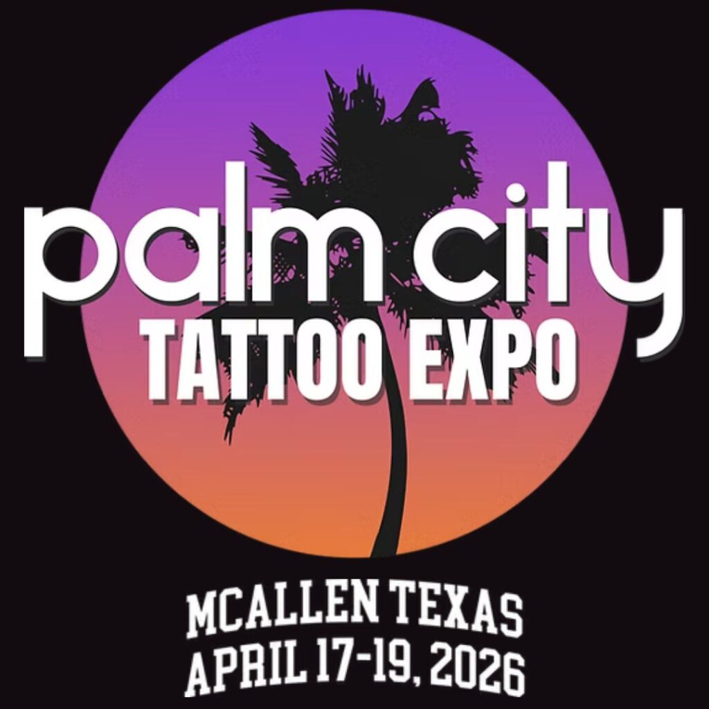 Palm City Tattoo Expo 2026 | McAllen TX April 17–19
