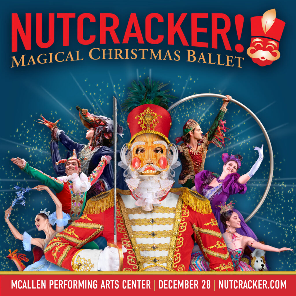 Experience Nutcracker! Magical Christmas Ballet in McAllen on December 28 with shows at 3PM & 7PM. A breathtaking holiday spectacle for the whole family.
