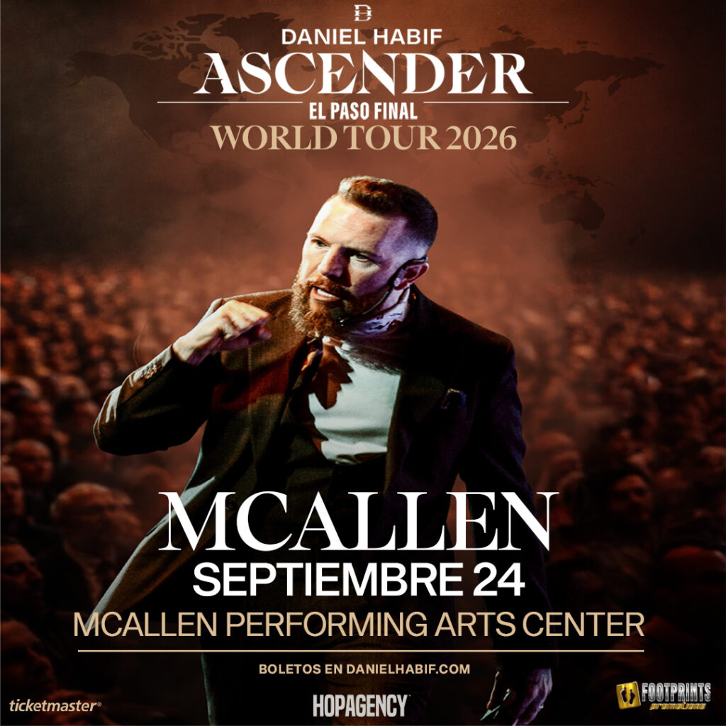 Daniel Habif presentando ASCENDER El Paso Final World Tour 2026 en McAllen Performing Arts Center